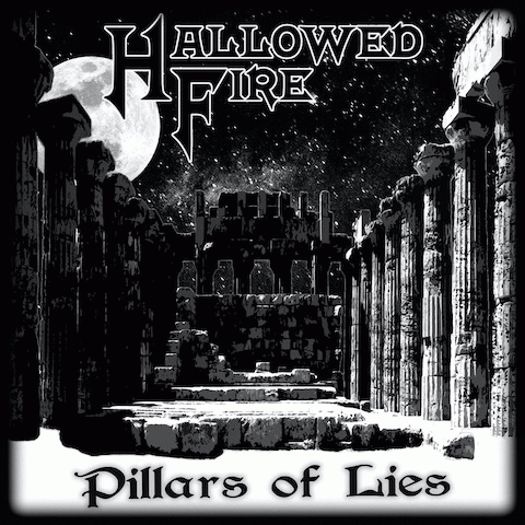 Hallowed Fire : Pillars of Lies